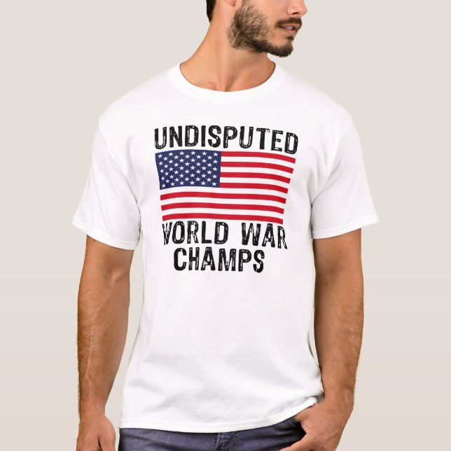 UNDISPUTED WORLD WAR CHAMPS T-Shirt (Front)