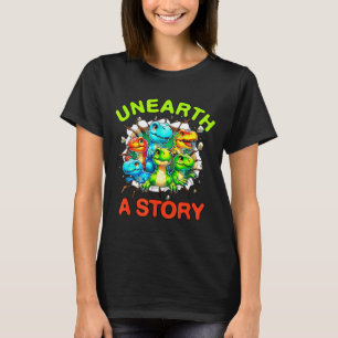Unearth a story dinosaur library summer reading T-Shirt