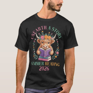 Unearth a story highland cow reading books summer T-Shirt
