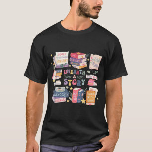 Unearth A Story Summer Reading 2026 Book Library T-Shirt