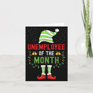 Unemployee Of The Month Funny Unemployed Christmas Card