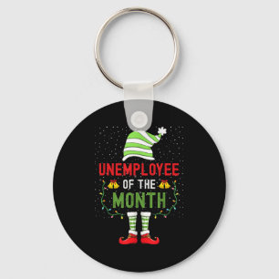 Unemployee Of The Month Funny Unemployed Christmas Key Ring