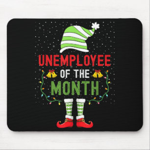 Unemployee Of The Month Funny Unemployed Christmas Mouse Mat