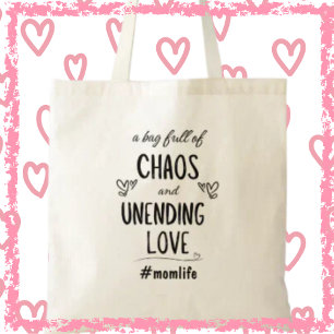 Unending Love Momlife Funny Mother's Day Gift Tote Bag