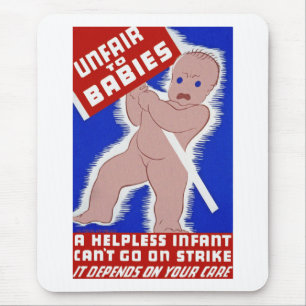 Unfair to Babies Mouse Mat