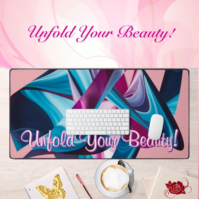 Unfold Your Beauty Motivation Liquified Abstract  Desk Mat (Creator Uploaded)