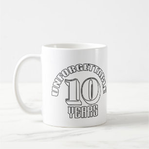 unforgettable 10 years coffee mug