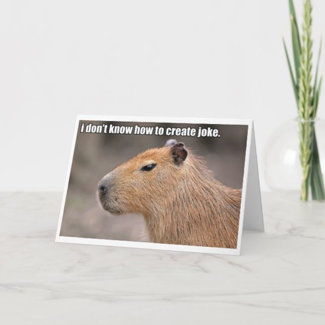 Unfunny Capybara greeting card (Front)