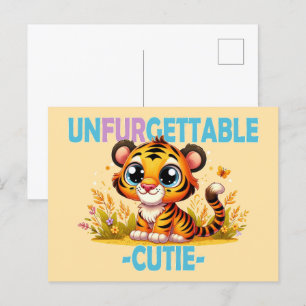 Unfurgettable Cutie fun pun. Baby Tiger cartoon Postcard