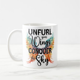 Unfurl your Wings Conquer the Sky, Motivational Coffee Mug