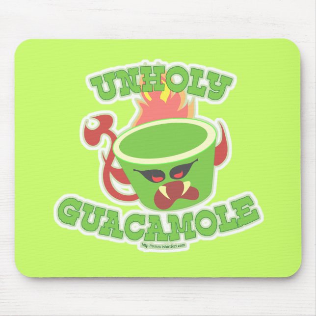 Unholy Guacamole Funny Guac Avocado Slogan  Mouse Mat (Front)