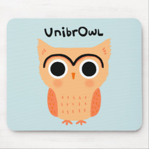 UnibrOwl Unibrow Owl Funny Cute Eyebrows Owl Mouse Mat