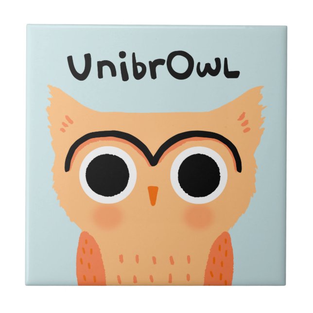 UnibrOwl Unibrow Owl | Funny Cute Eyebrows Owl Tile (Front)