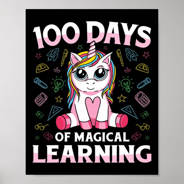 Unicorn 100th Day of School Teachers 100 Days Girl Poster (Front)