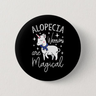 Unicorn Alopecia Warriors Are Magical 6 Cm Round Badge