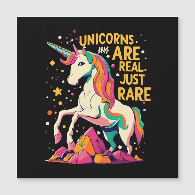 Unicorn are real just rare (Front)
