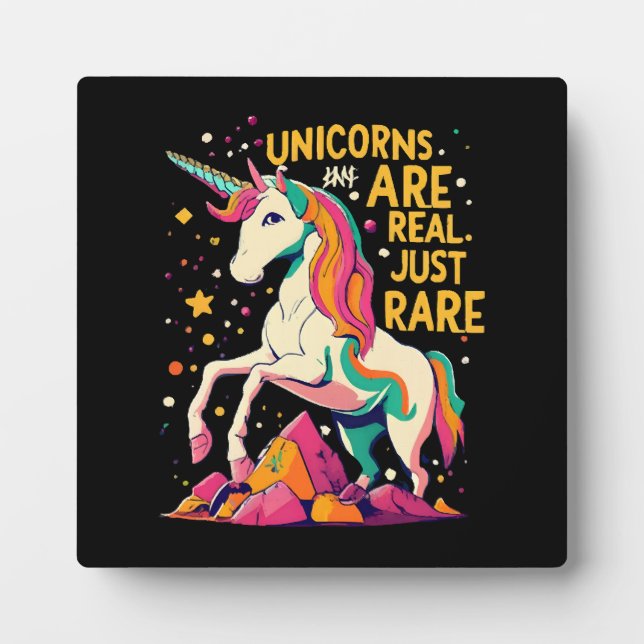 Unicorn are real just rare plaque (Front)