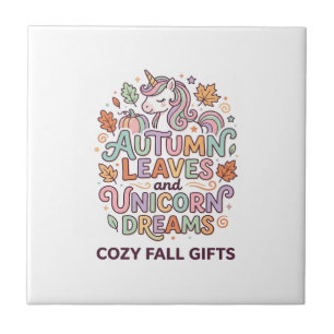 Unicorn Autumn Leaves and Unicorn Dreams Bold Typo Tile