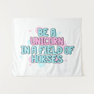Unicorn   Be A Unicorn In A Field Of Horses Tapestry