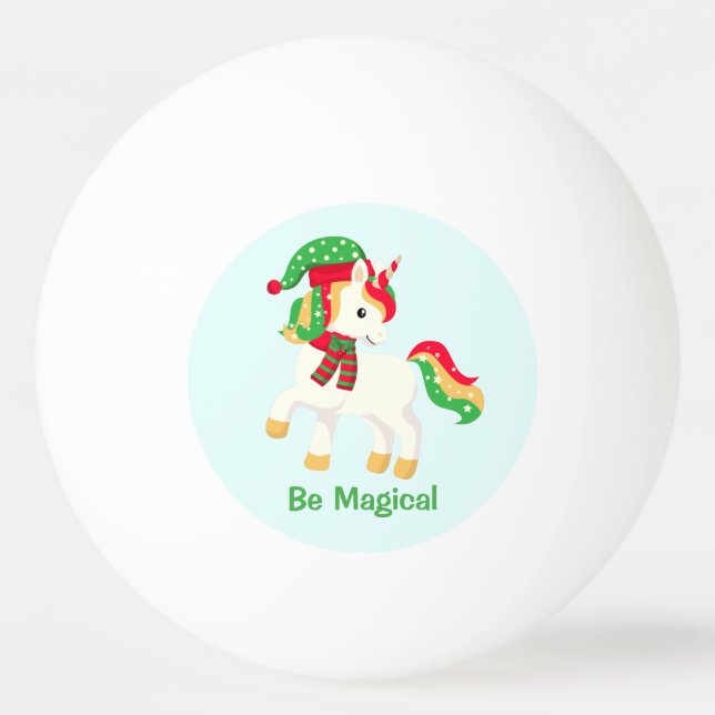 Unicorn Be Magical Cute Christmas Unicorn Girly Ping Pong Ball (Front)