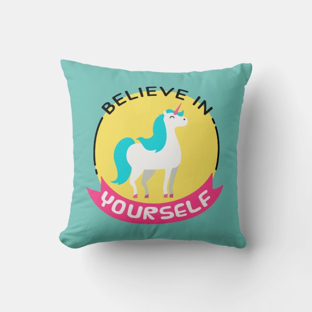 Unicorn "Believe in yourself" motivational drawing Cushion (Front)