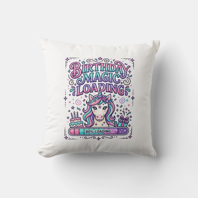 Unicorn Birthday Magic Loading Colourful Marketpla Cushion (Front)