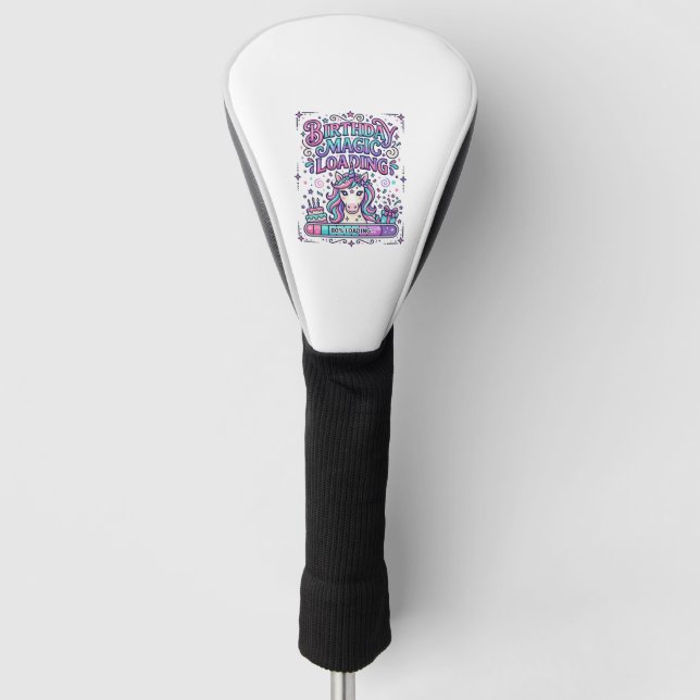 Unicorn Birthday Magic Loading Colourful Marketpla Golf Head Cover (Front)