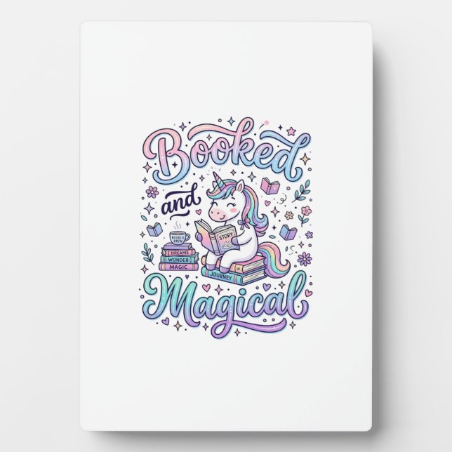 Unicorn Booked and Magical Gift Idea Typography De Plaque (Front)