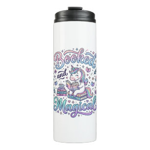Unicorn Booked and Magical Gift Idea Typography De Thermal Tumbler