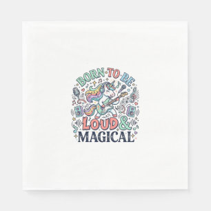 Unicorn Born to Be Loud and Magical Original White Napkin