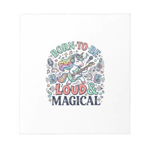 Unicorn Born to Be Loud and Magical Original White Notepad