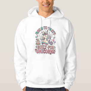 Unicorn Born to Party Built for Unicorns Retro Sty Hoodie