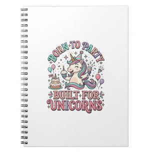 Unicorn Born to Party Built for Unicorns Retro Sty Notebook