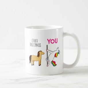 Unicorn Bridesmaid Funny Wedding Favour Coffee Mug