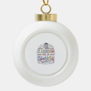 Unicorn Classroom Full of Sparkles Original Merch Ceramic Ball Christmas Ornament