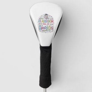Unicorn Classroom Full of Sparkles Original Merch  Golf Head Cover
