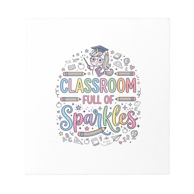Unicorn Classroom Full of Sparkles Original Merch  Notepad (Front)