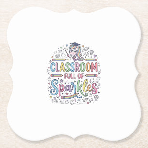 Unicorn Classroom Full of Sparkles Original Merch Paper Coaster