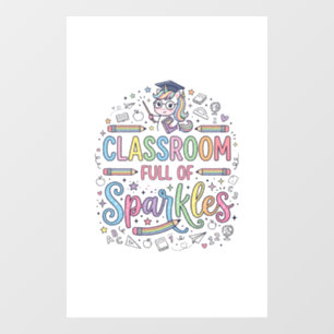 Unicorn Classroom Full of Sparkles Original Merch  Window Cling