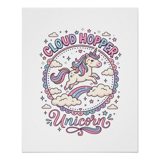 Unicorn Cloud Hopper Unicorn Playful Cute Gift Des Poster (Front)
