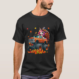 Unicorn Cosplay Turkey On Monster Truck Thanksgivi T-Shirt