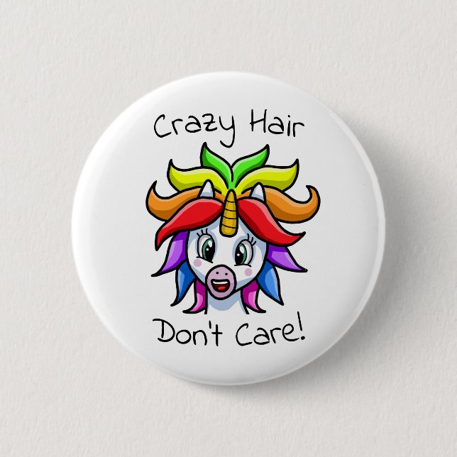 Unicorn Crazy Hair Don't Care Funny 6 Cm Round Badge (Front)
