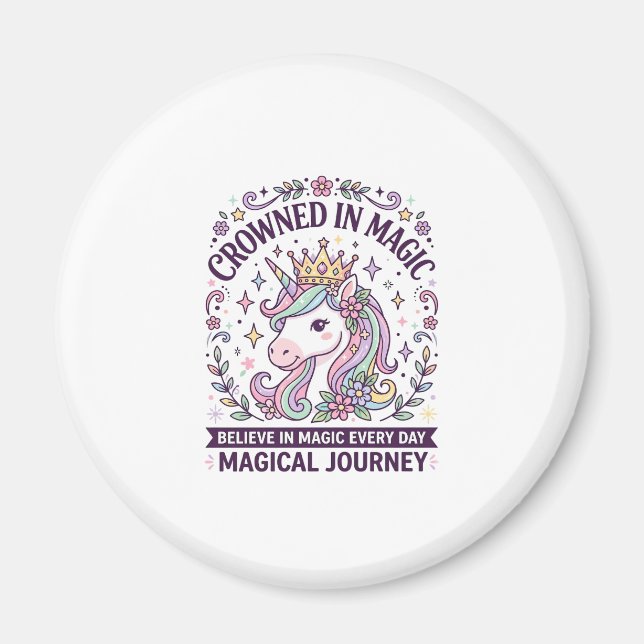 Unicorn Crowned in Magic Bold Typography Graphic T Magnet (Front)