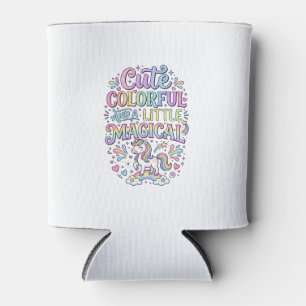 Unicorn Cute Colourful and a Little Magical Origin Can Cooler