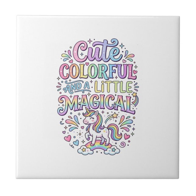 Unicorn Cute Colourful and a Little Magical Origin Tile (Front)