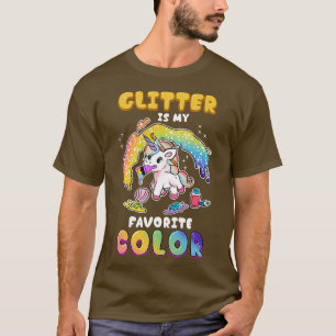 Unicorn CuteFunny Glitter Is My Favourite Colour U T-Shirt