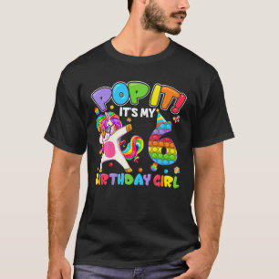 Unicorn Dabbing 6 Years Old 6Th Birthday Pop It Fi T-Shirt