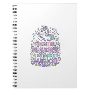Unicorn Dental Hygienist but Make It Magical Cute Notebook