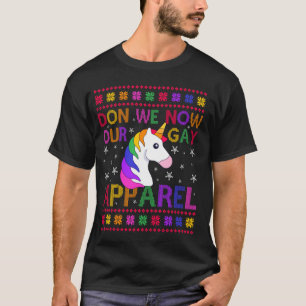 Unicorn Don We Now Our Gay Apparel Funny Christmas T-Shirt