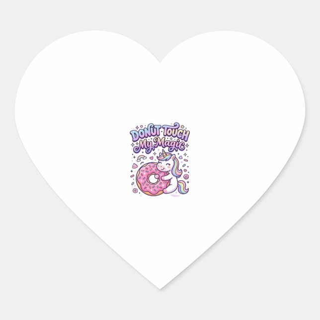 Unicorn Doughnut Touch My Magic Gift Idea Sticker  (Front)